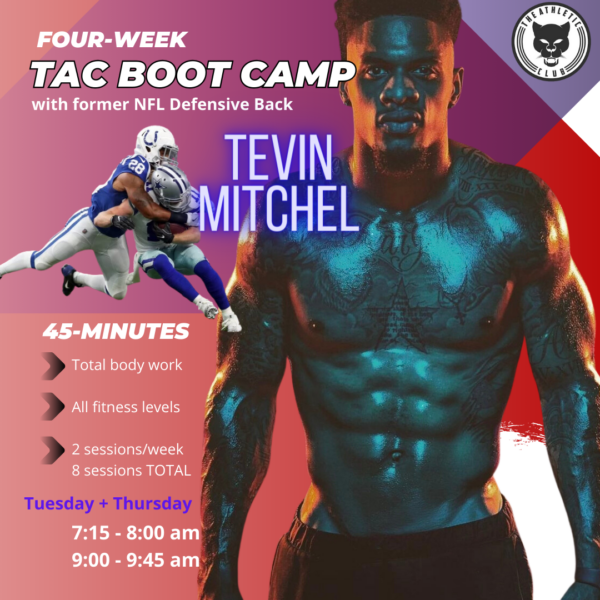 TAC 4-Week Boot Camp with Tevin Mitchel